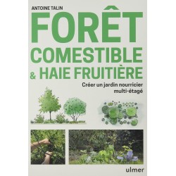Fôret comestible & haie...